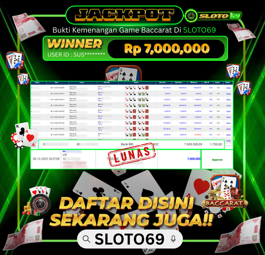 Bukti Jackpot LUNAS SLOTO69: Rp 7.000.000 dari BACCARAT