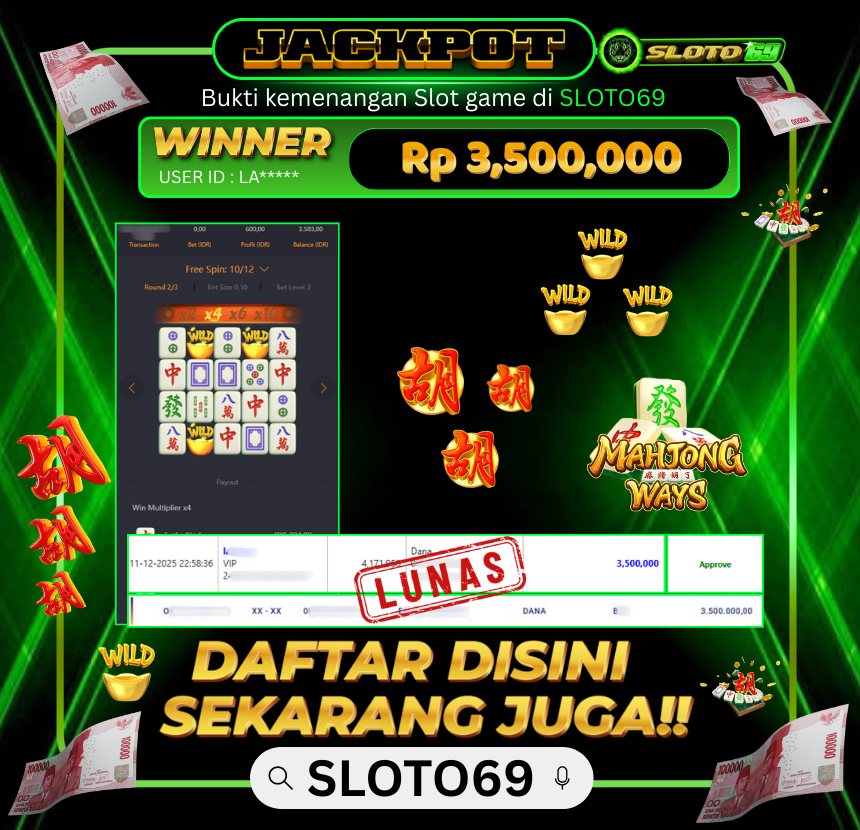 Bukti Jackpot LUNAS SLOTO69: Rp 3.500.000 dari PG SOFT : MAHJONG WAYS