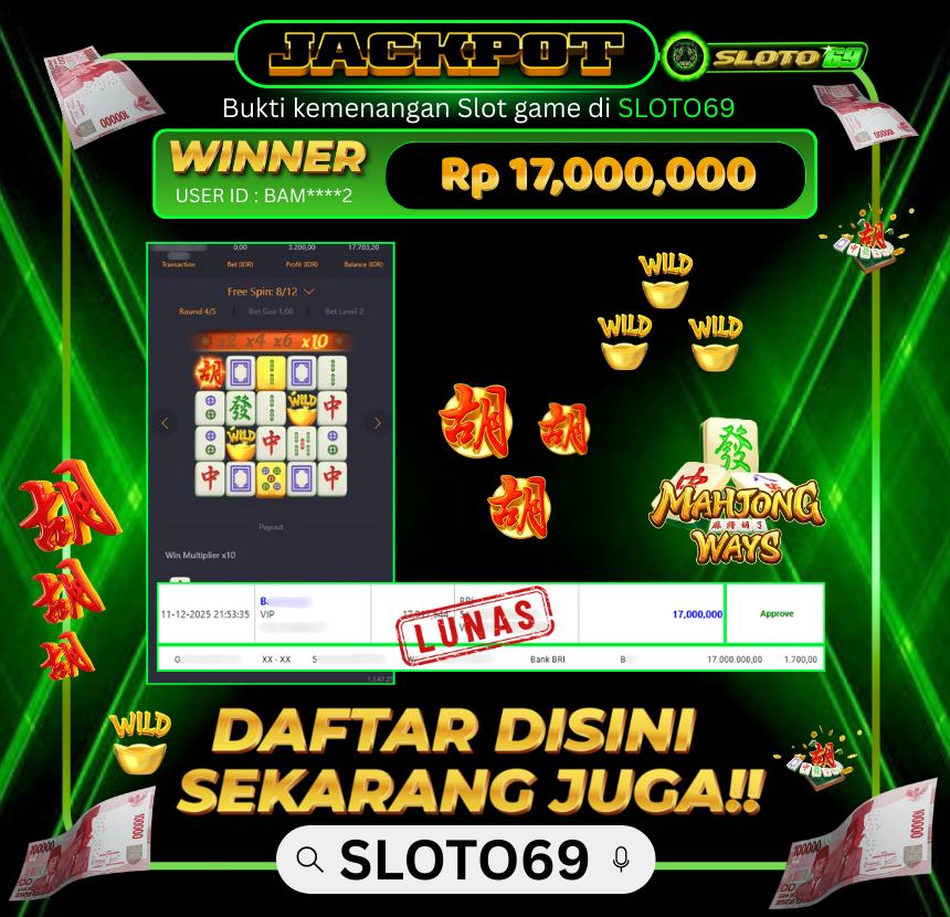 Bukti Jackpot LUNAS SLOTO69: Rp 17.000.000 dari PG SOFT : MAHJONG WAYS