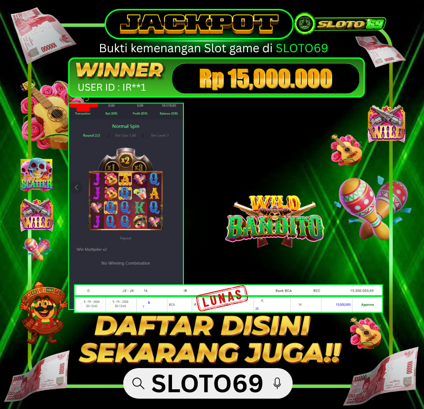 Bukti Jackpot LUNAS SLOTO69: Rp 15.000.000 dari PGSOFT : WILD BANDITO