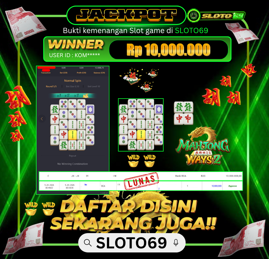 Bukti Jackpot LUNAS SLOTO69: Rp 10.000.000 dari PGSOFT : MAHJONG WAYS 2