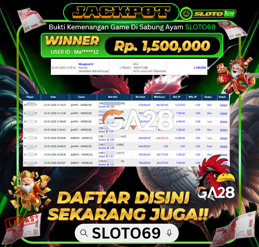 Bukti Jackpot LUNAS SLOTO69: Rp 1.500.000 dari SABUNG AYAM : GA28