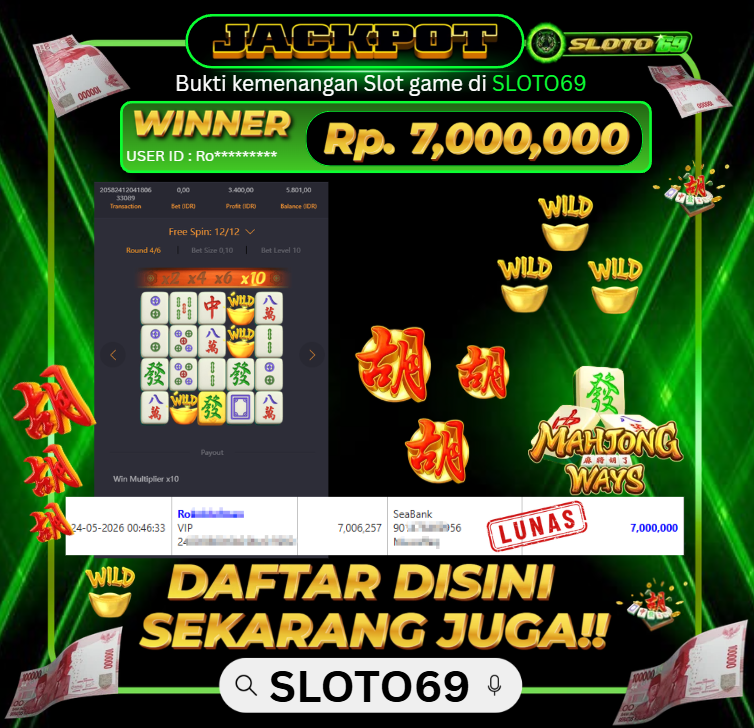 Bukti Jackpot LUNAS SLOTO69: Rp 7.000.000 dari PG SOFT : MAHJONG WAYS