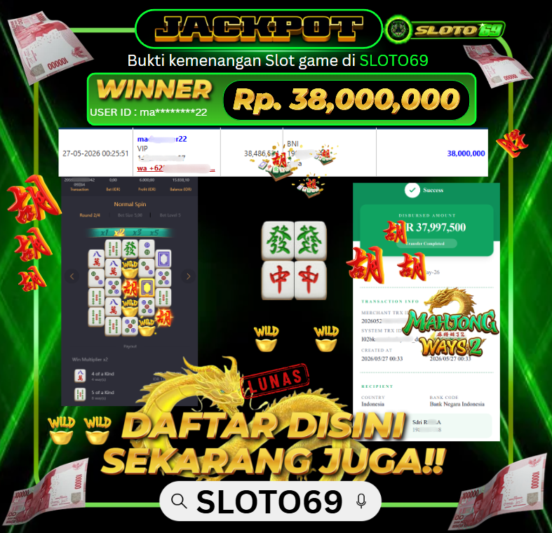 Bukti Jackpot LUNAS SLOTO69: Rp 38.000.000 dari PG SOFT : MAHJONG WAYS 2