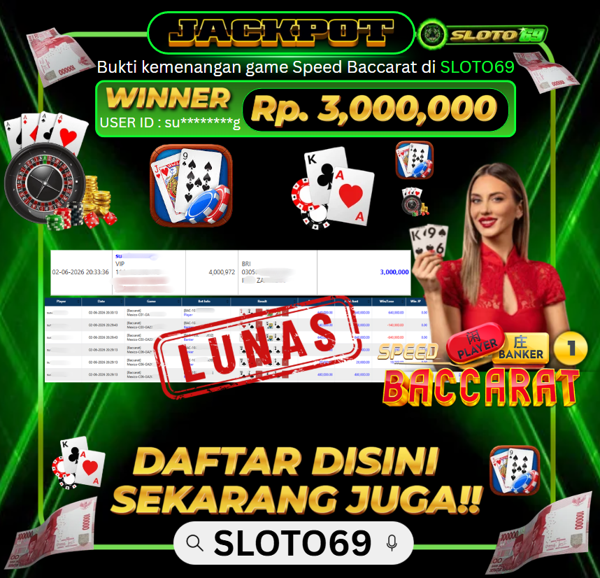 Bukti Jackpot LUNAS SLOTO69: Rp 3.000.000 dari AESEXY : BACCARAT