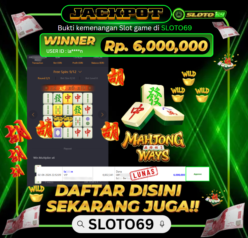 Bukti Jackpot LUNAS SLOTO69: Rp 6.000.000 dari PG SOFT : MAHJONG WAYS