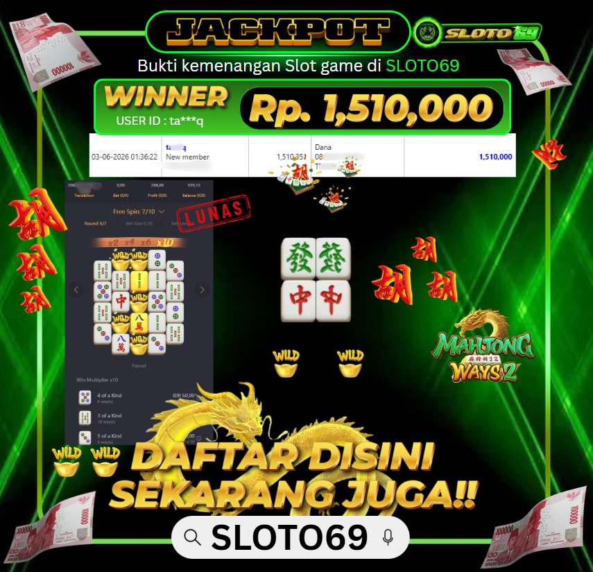 Bukti Jackpot LUNAS SLOTO69: Rp 1.510.000 dari PG SOFT : MAHJONG WAYS 2