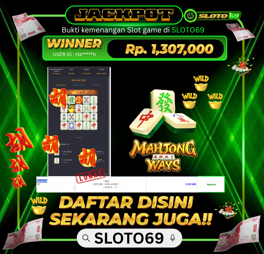 Bukti Jackpot LUNAS SLOTO69: Rp 1.307.000 dari Mahjong Ways