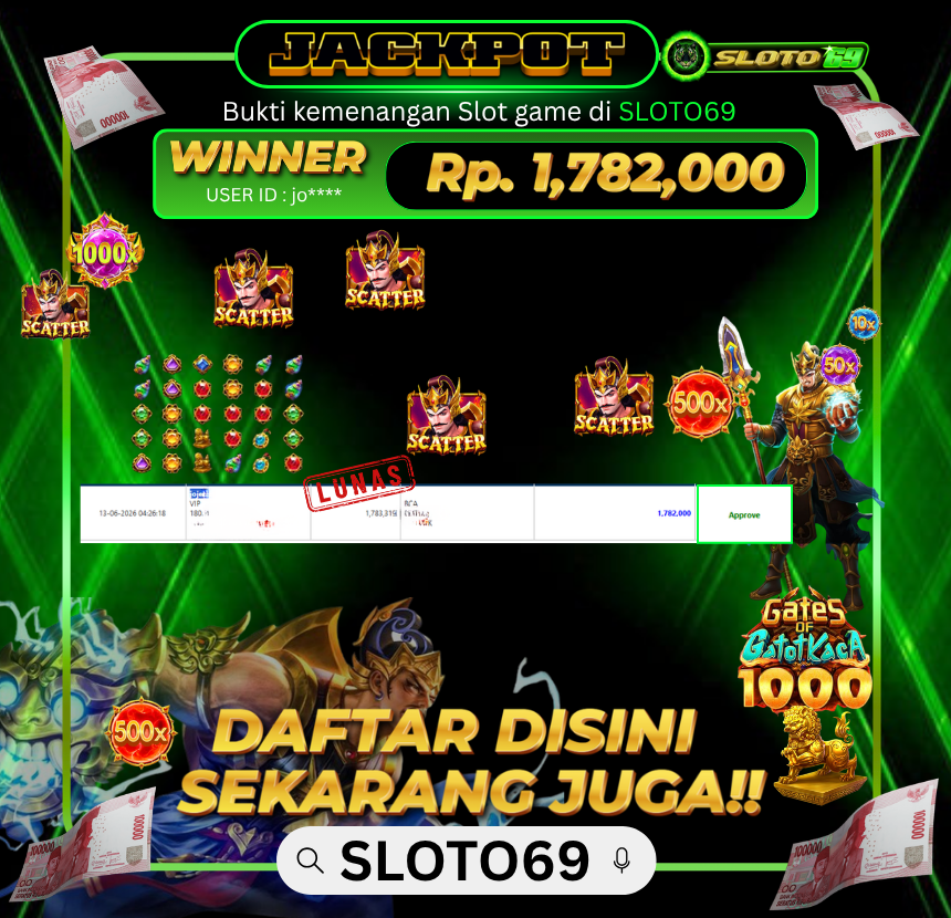 Bukti Jackpot LUNAS SLOTO69: Rp 1.782.000 dari Gates of Gatot Kaca 1000