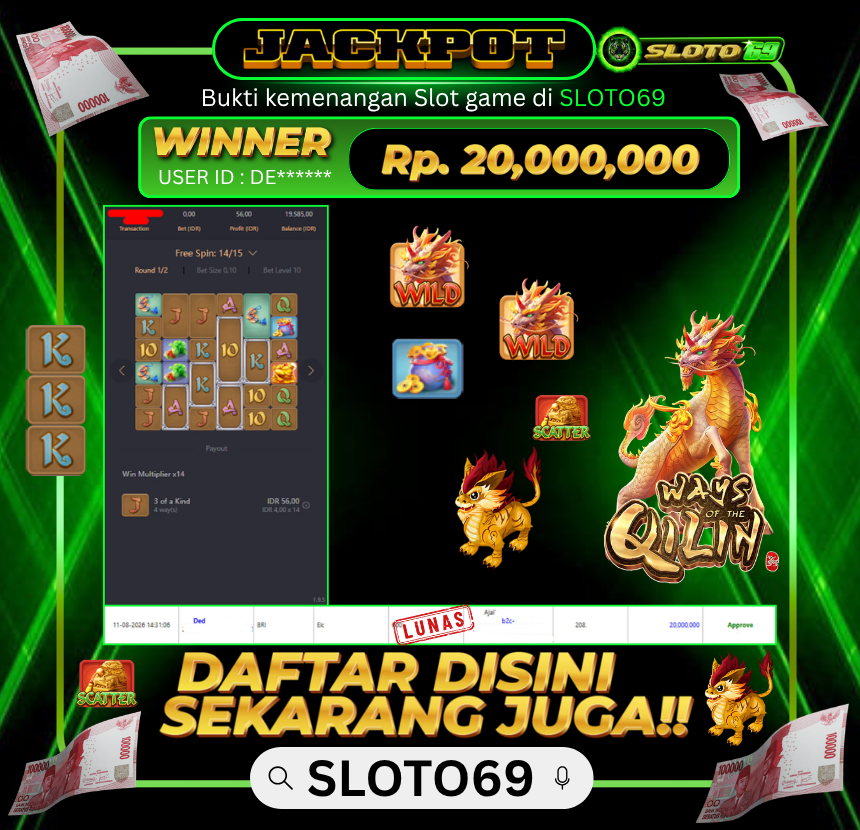 Bukti Jackpot LUNAS SLOTO69: Rp 20.000.000 dari PG SOFT : WAYS OF THE QILIN